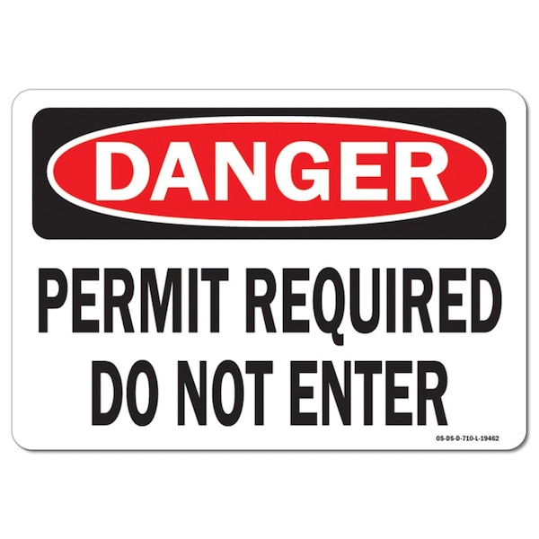 Safety Sign, OSHA Danger, 3.5" Height, 5" Width, Permit Required Do Not Enter, Landscape, 10PK
